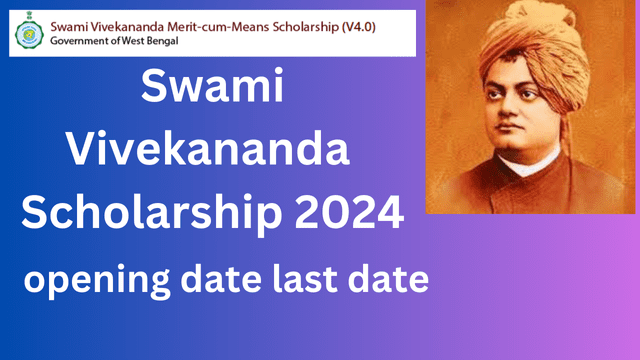 Swami Vivekananda Scholarship 2024 opening date