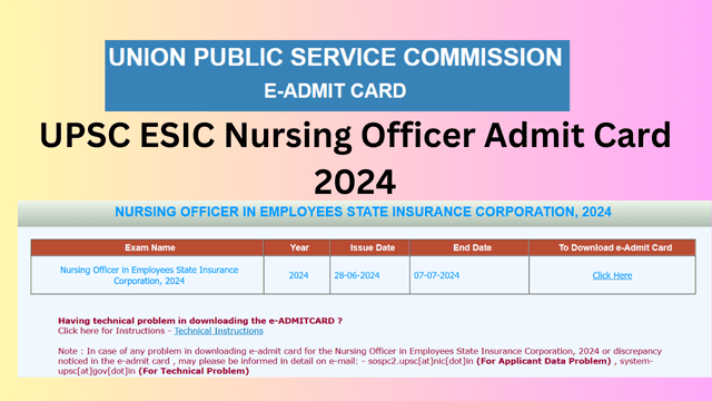 UPSC ESIC Nursing Officer Admit Card 2024