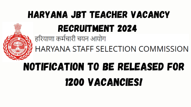 hssc.gov.in Haryana JBT Teacher vacancy Recruitment [1200 post] 2024 salary