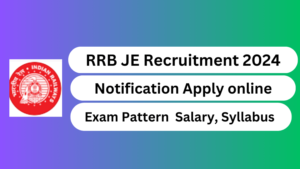 RRB JE Recruitment 2024