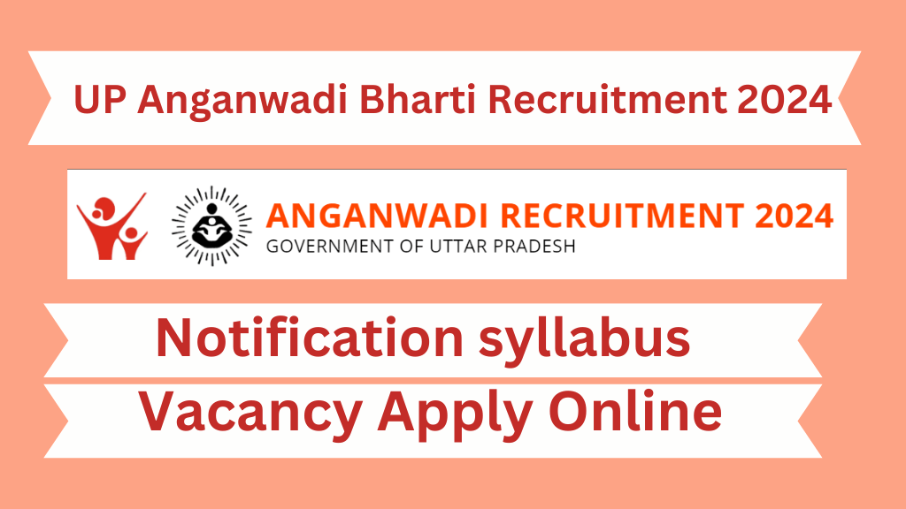 UP Anganwadi Bharti Recruitment 2024