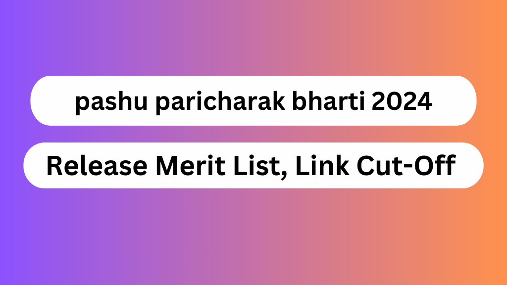 pashu paricharak bharti 2024