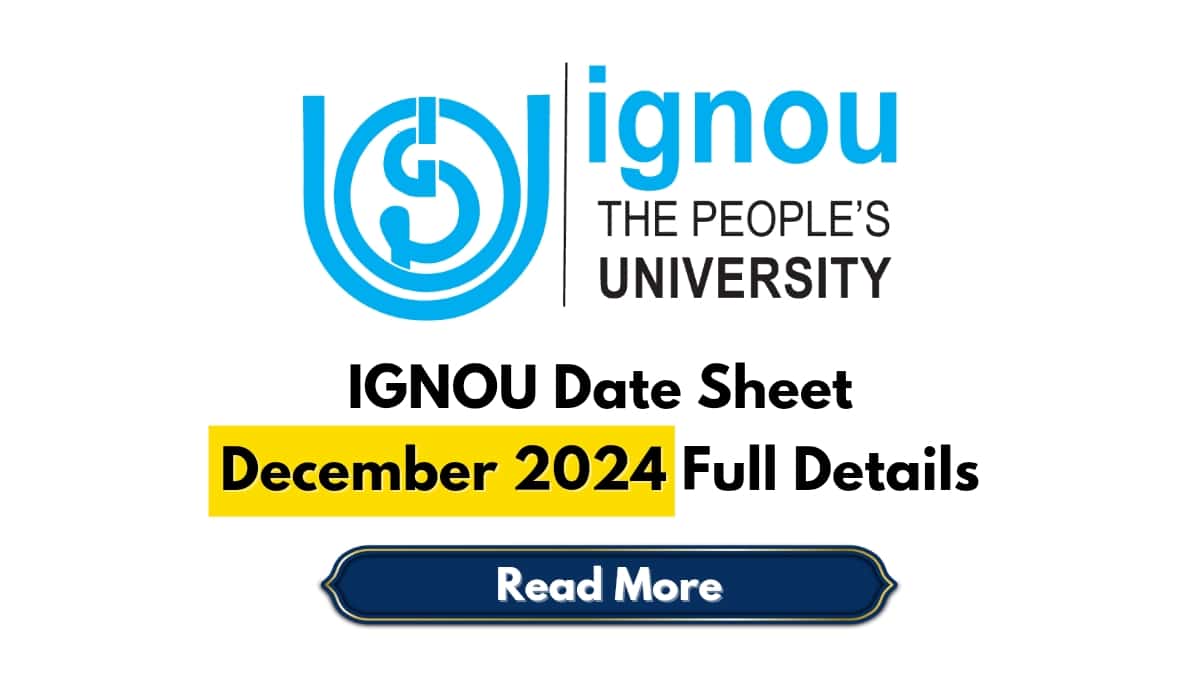 IGNOU Date Sheet December 2024 Full Details