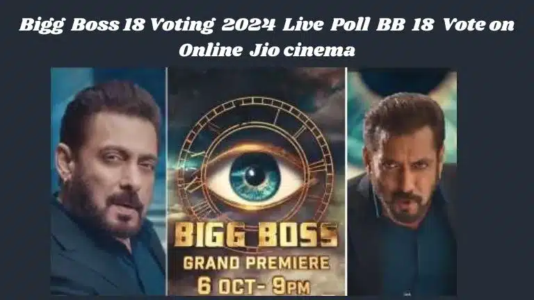 Bigg Boss 18 Voting 2024 Live Poll BB 18 Vote on Online Jiocinema