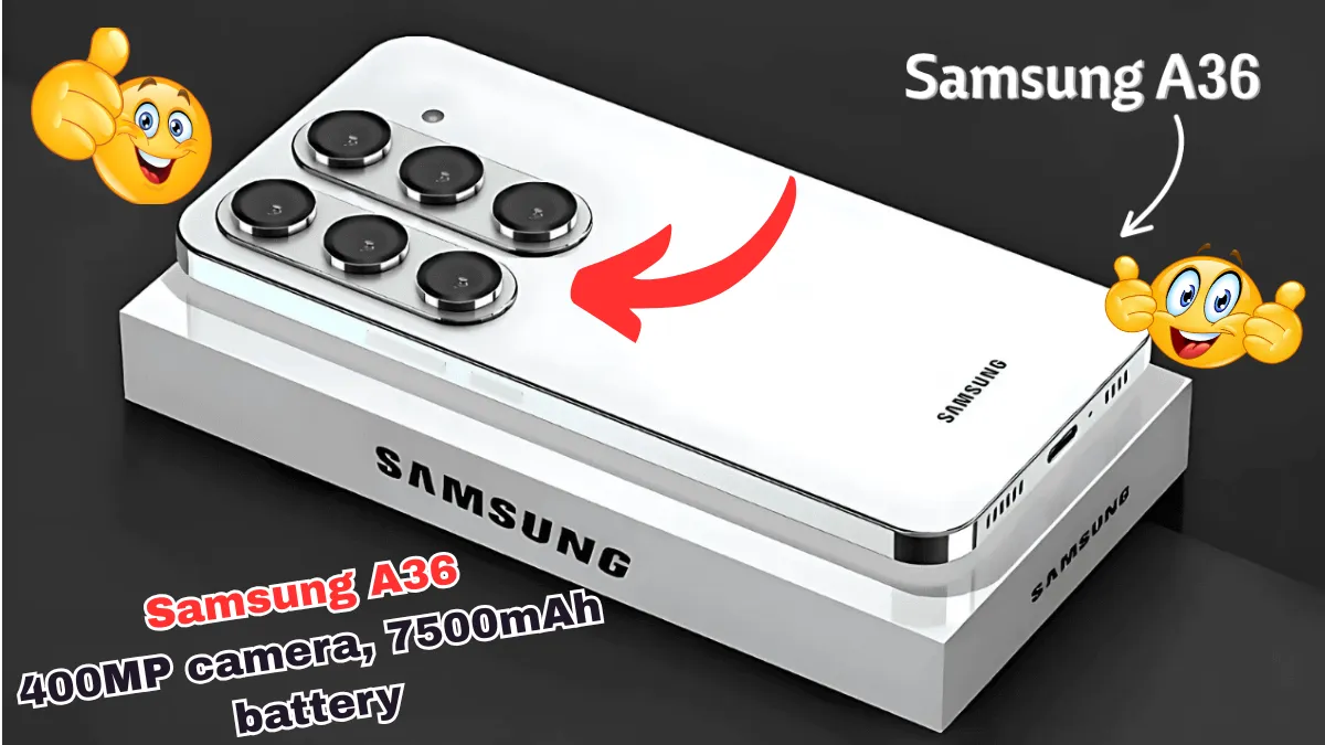 Samsung A36 leaks 400MP camera, 7500mAh battery